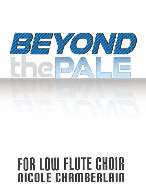 Beyond the Pale (Flute Choir)