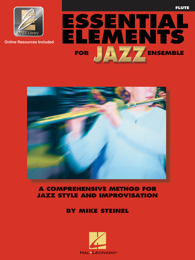 Essential Elements for Jazz Ensemble – A Comprehensive Method for Jazz Style and Improvisation
