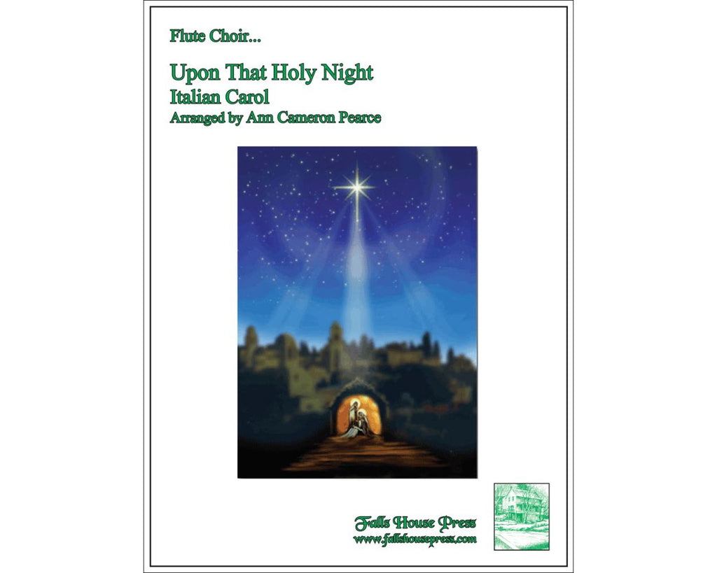 Upon That Holy Night (Flute Choir)