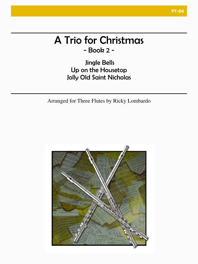 A Trio for Christmas Book 2 (Three Flutes)