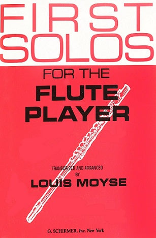 First Solos for the Flute Player (Flute and Piano)
