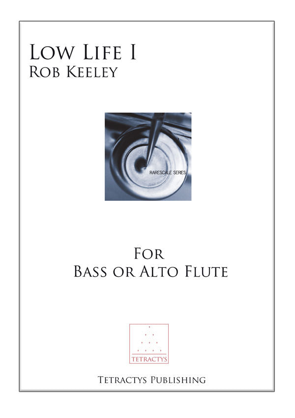 Low Life I (Bass or Alto Flute)