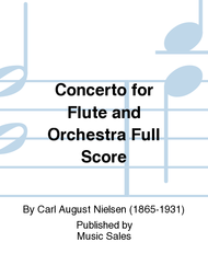 Concerto for Flute and Orchestra (Full Score)