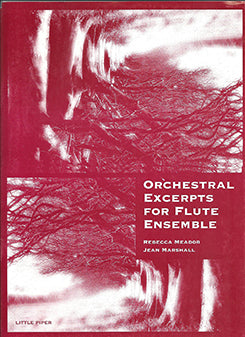 Orchestral Excerpts for Flute Ensemble (Flute Choir)