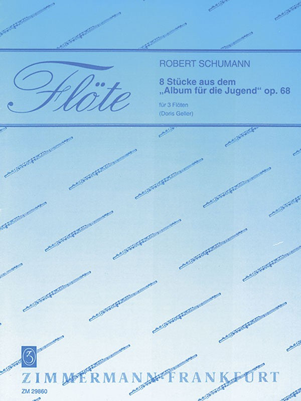 8 Pieces from the "Album for the Youth" Op. 68 (Three Flutes)
