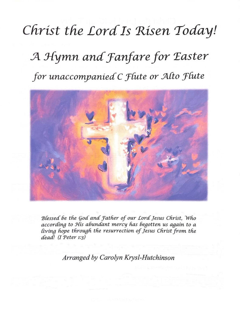 Christ the Lord Is Risen Today! for unaccompanied C Flute or Alto Flute