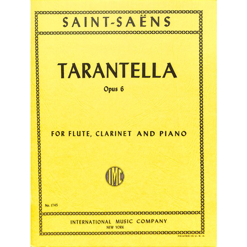 Tarantelle Op. 6 (Flute, Clarinet, and Piano)