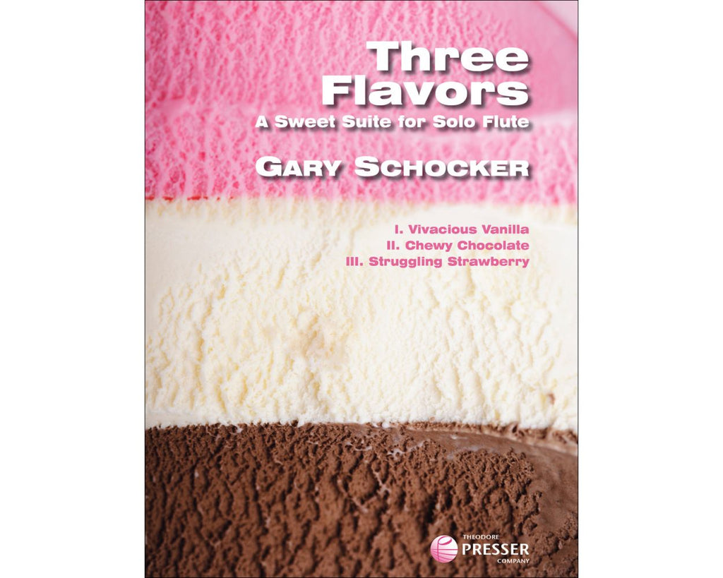 Three Flavors A Sweet Suite (Flute Alone)