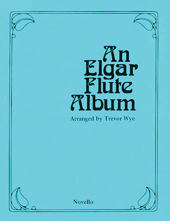 An Elgar Flute Album (Flute and Piano)