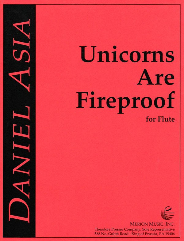 Unicorns Are Fireproof (Flute Alone)