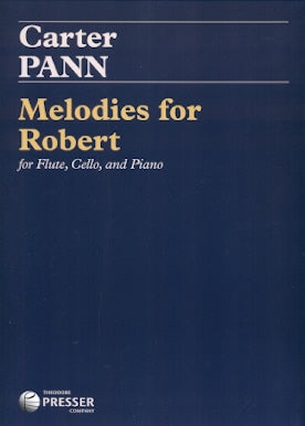 Melodies for Robert (Flute, Cello, Piano)