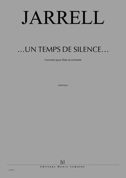 ...Un temps de silence... Concerto pour flûte (Concerto Score)