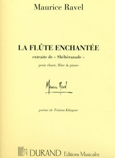 La Flûte enchantée (from Shéhérazade) (flute, voice, piano)