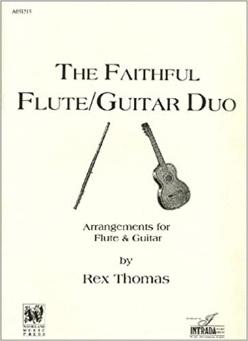 The Faithful Flute/Guitar Duo (Flute and Guitar)