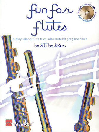 Fun For Flutes: 6 play-alongs (Flute Trios)