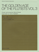 The Golden Age of the Flutists, Vol. 3 (flute and piano)