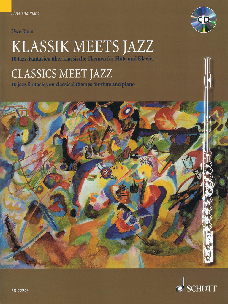 Classics Meet Jazz: 10 Jazz Fantasies on Classical Themes (Flute and Piano)