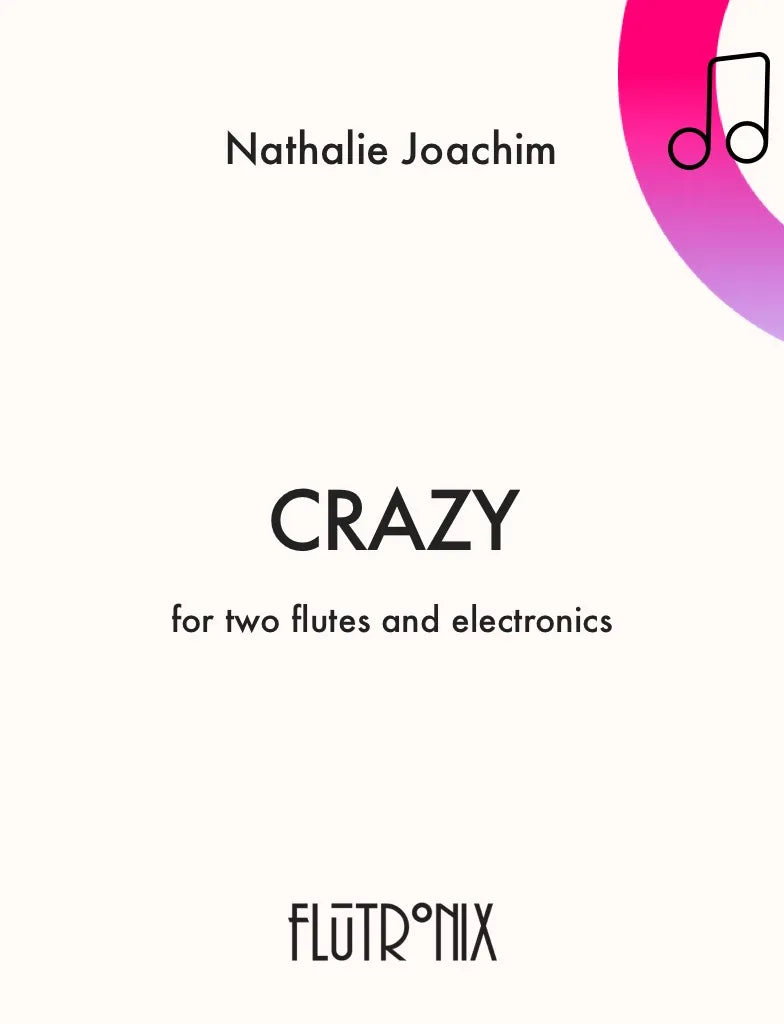 Crazy  (2 flutes and Electronics)