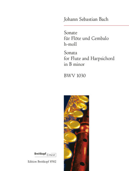 Sonata in B minor, BWV 1030 - Urtext (Flute and Piano)