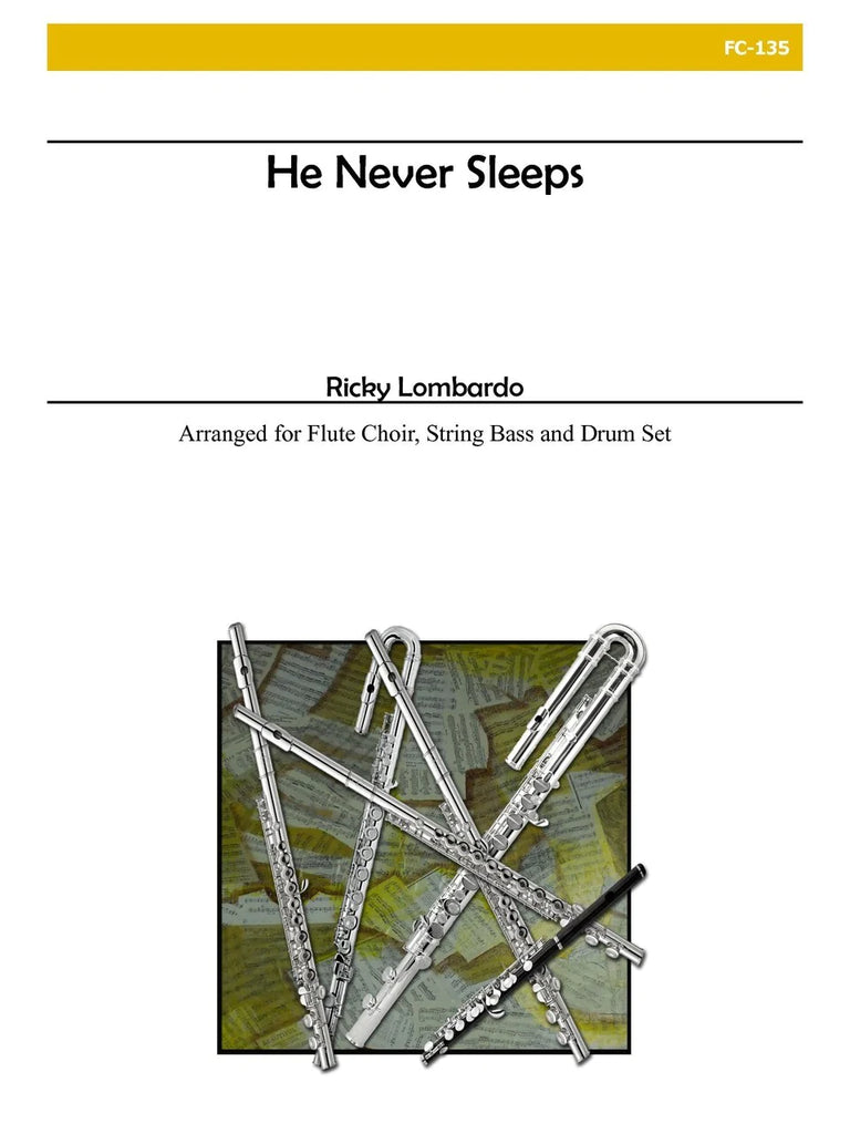 He Never Sleeps (Flute Choir)