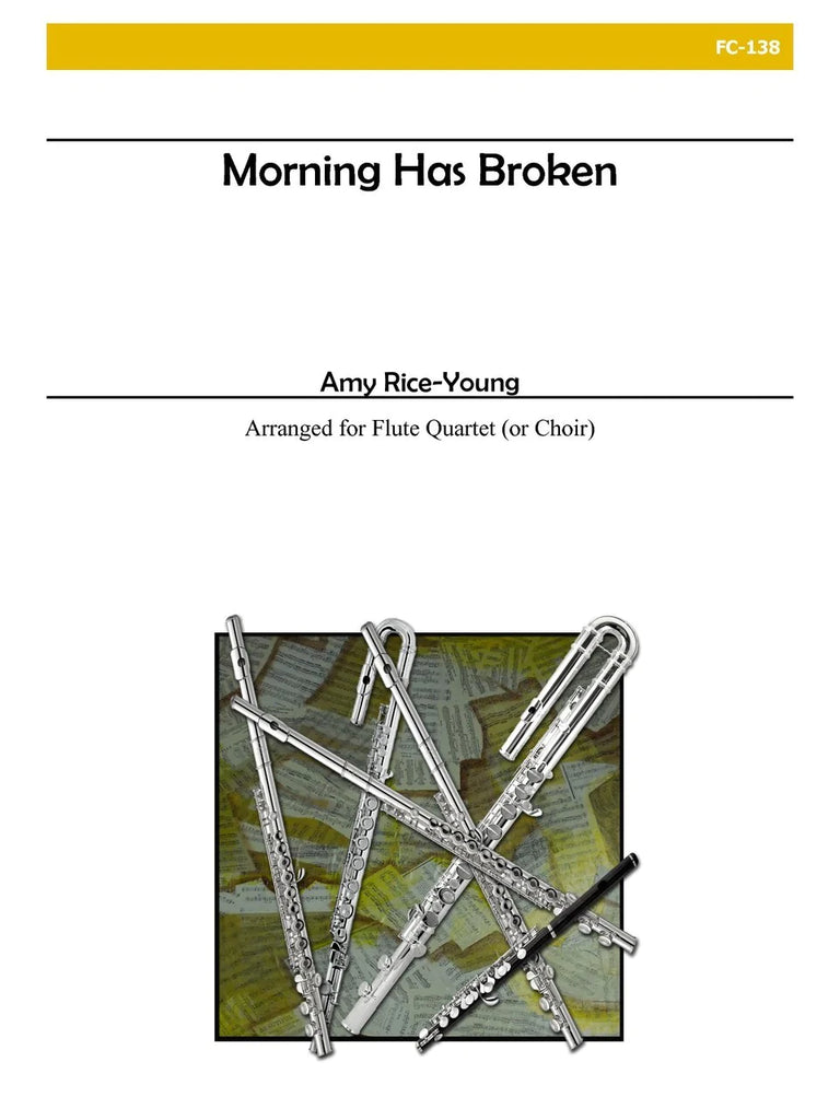 Morning Has Broken (Flute Quartet)