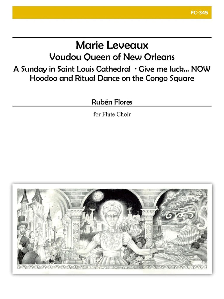 Marie Leveaux, Voudou Queen of New Orleans (Flute Choir)