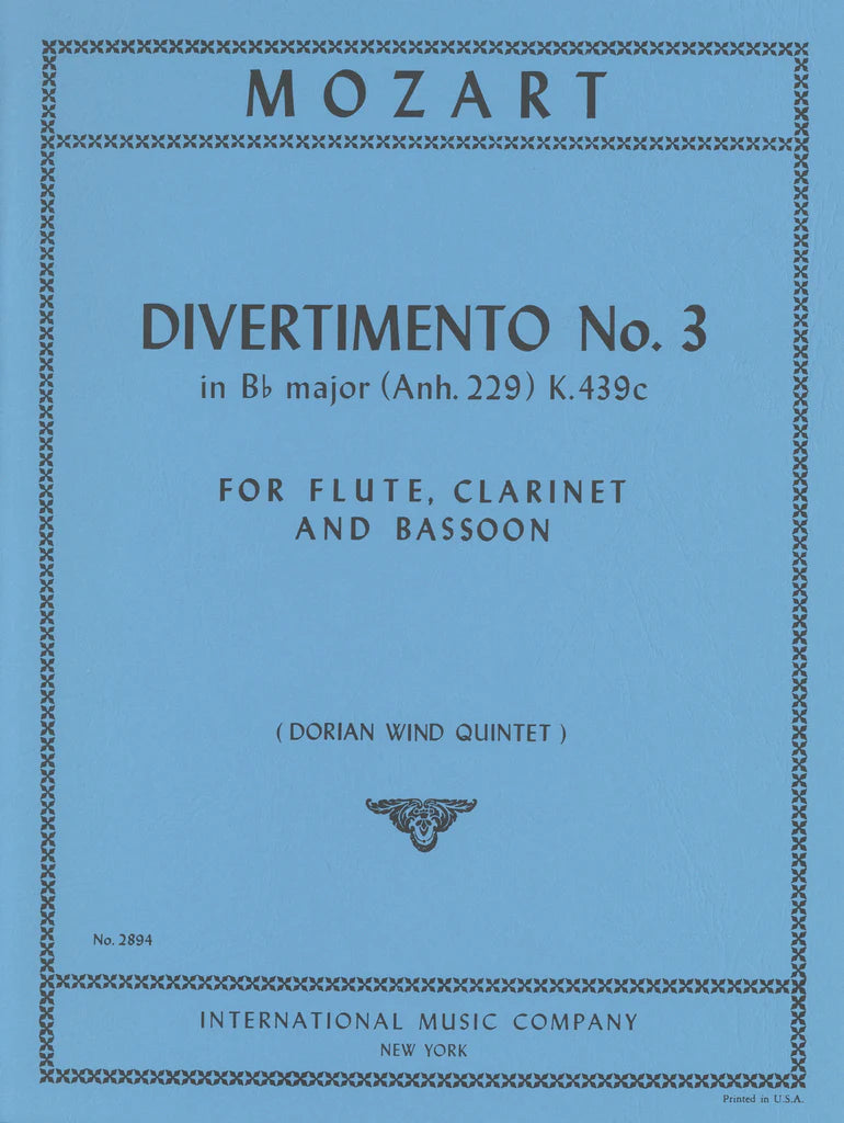 Divertimento No. 3 in B flat major, K. 439c Anh. 229 (Flute, Clarinet, and Bassoon)