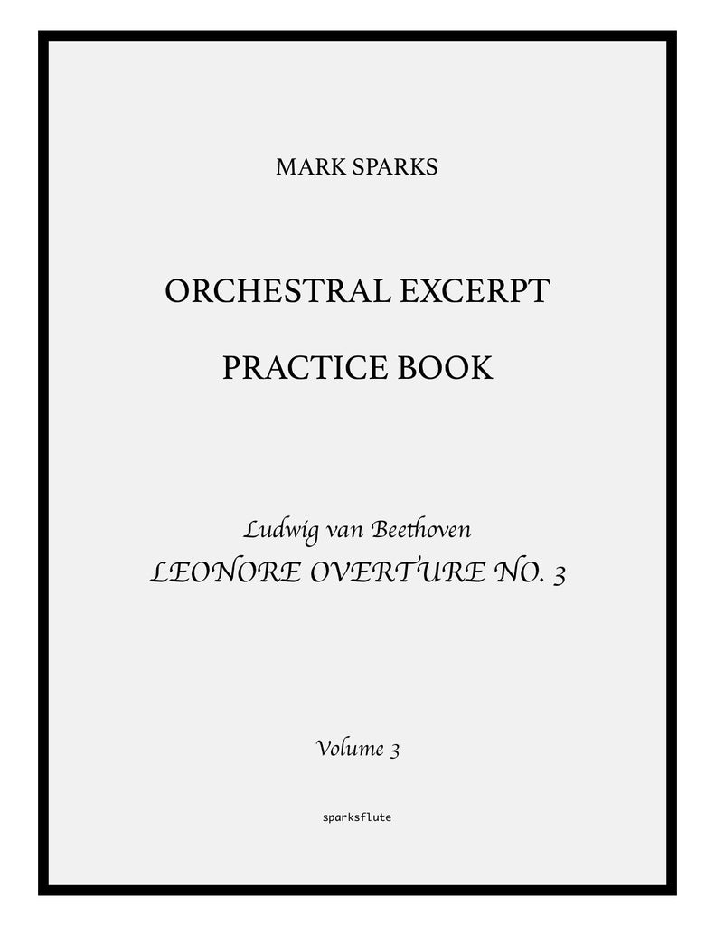 Orchestral Excerpt Practice Book, Volume 3: Beethoven, "Leonore Overture No. 3"