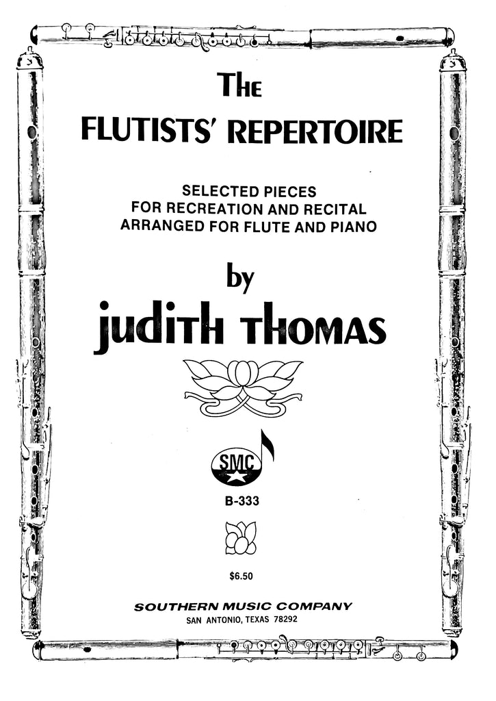 The Flutists' Repertoire: Selected Pieces for Recreation and Recital (Flute and Piano)