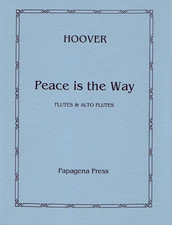 Peace Is The Way (Flute Choir)