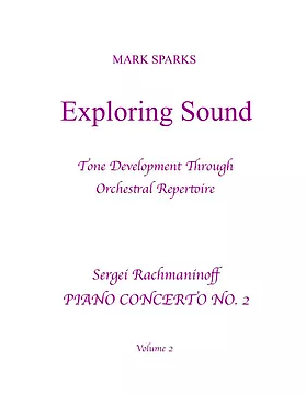 Exploring Sound, Volume 2: Rachmaninoff Piano Concerto No. 2