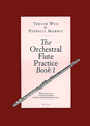 The Orchestral Flute Practice - Book 1 (A-P)
