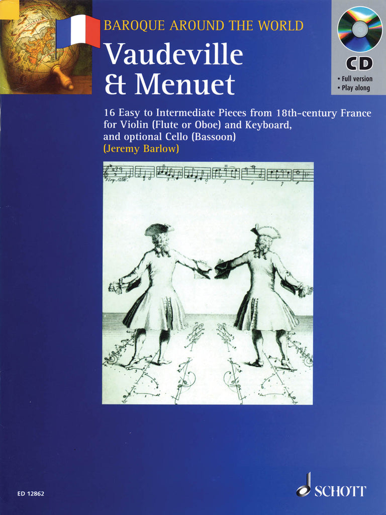 Vaudeville & Menuet - 16 Easy to Intermediate Pieces from 18th Century France (Flute and Piano)