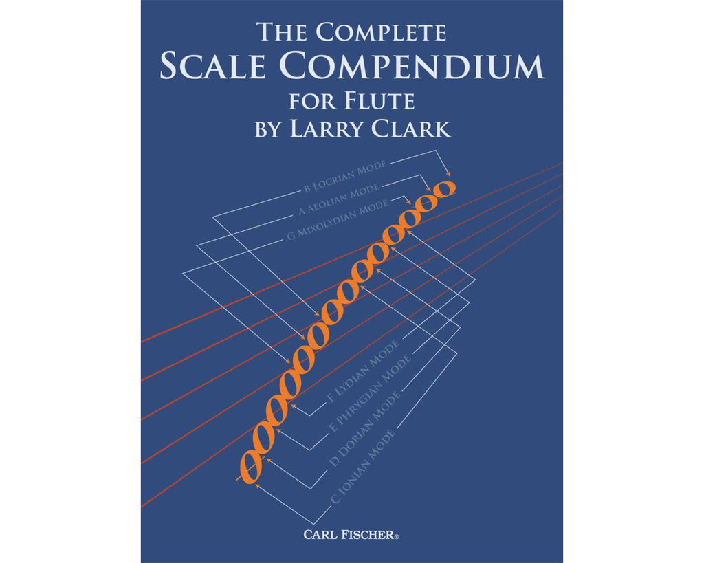 The Complete Scale Compendium for Flute (Studies and Etudes)