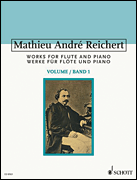 Works for Flute and Piano Volume 1, Op. 1, 3, 4, 7, 8 (Flute and Piano)