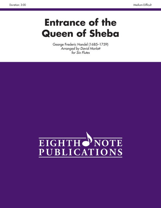 Entrance of the Queen of Sheba (Flute Choir)