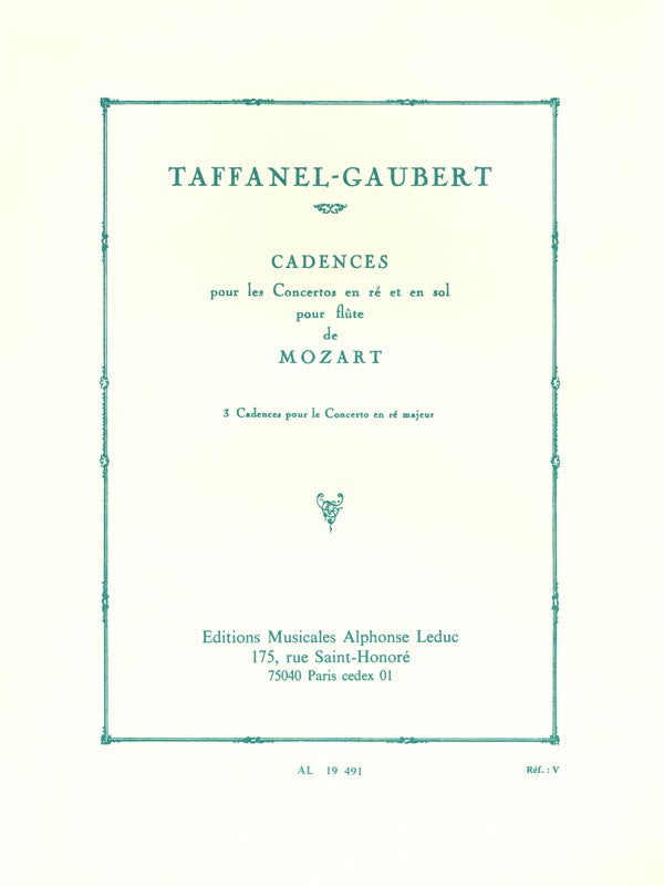 Paul Taffanel and Philippe Gaubert: 3 Cadences for Mozart's Flute Concerto in D major