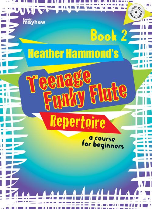 Teenage Funky Flute: The fun course for teenage beginners - Book 2 (Studies and Etudes)