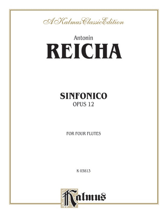 Sinfonico for Four Flutes Op. 12 (Flute Quartet)