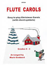 Flute Carol: Easy to Play Christmas Carols (Popular Arrangements)