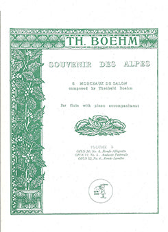Souvenir Des Alpes, Vol. 2 No.  4-6 (Flute and Piano)
