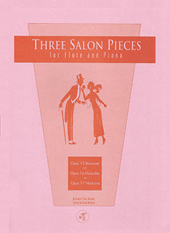 Three Salon Pieces (Flute and Piano)