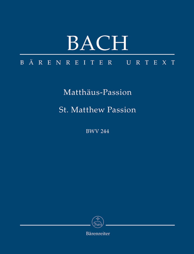 Matthaus-Passion “St. Matthew’s Passion” BWV 244 (Orchestral Score)