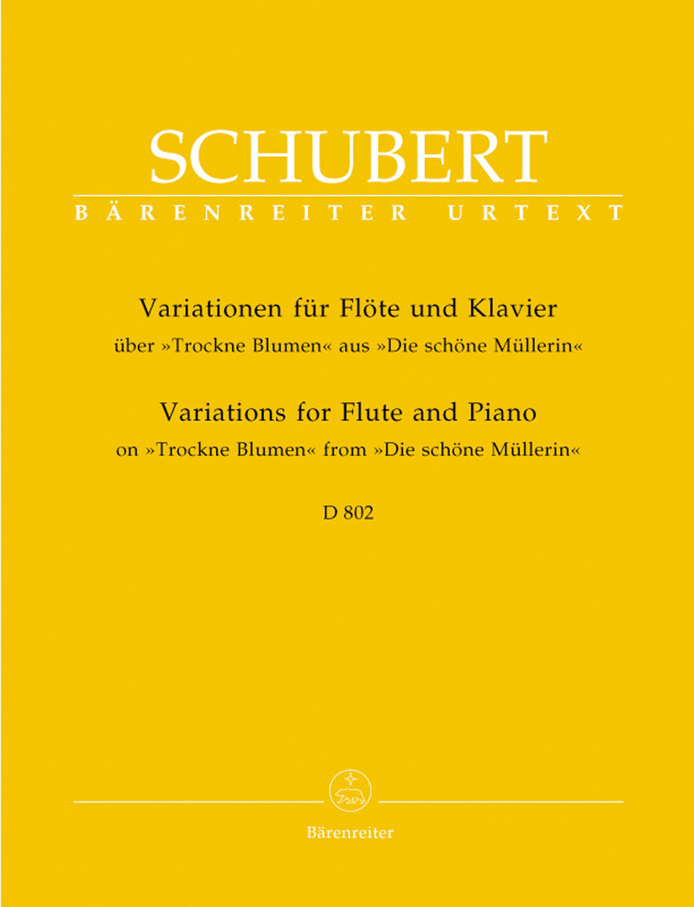 Introduction and Variations on “Trockne Blumen,” Op. Posth. 160, D 802 (Flute and Piano)