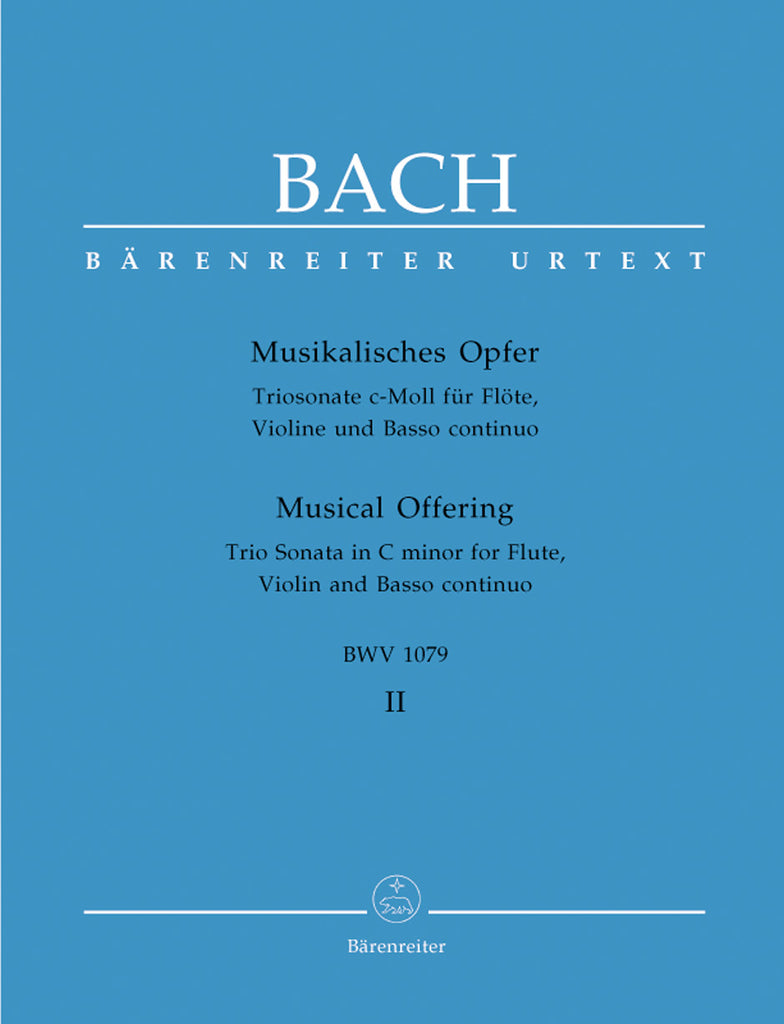 Musical Offering in C minor, BWV 1079, Book 2 (Flute, Violin, Basso Continuo)