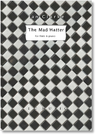 The Mad Hatter (Flute and Piano)