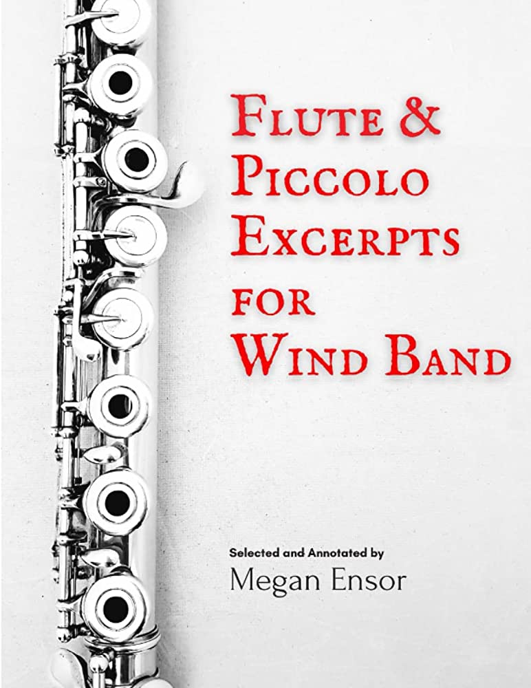Flute and Piccolo Excerpts for Wind Band
