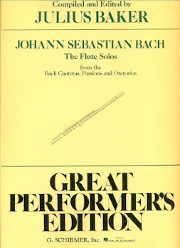 Flute Solos from the Bach Cantatas, Passions and Oratorios (Flute Alone)
