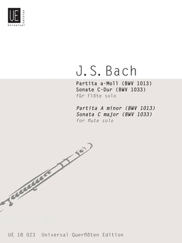 Partita in A minor, BWV 1013 & Sonata in C Major, BWV 1033