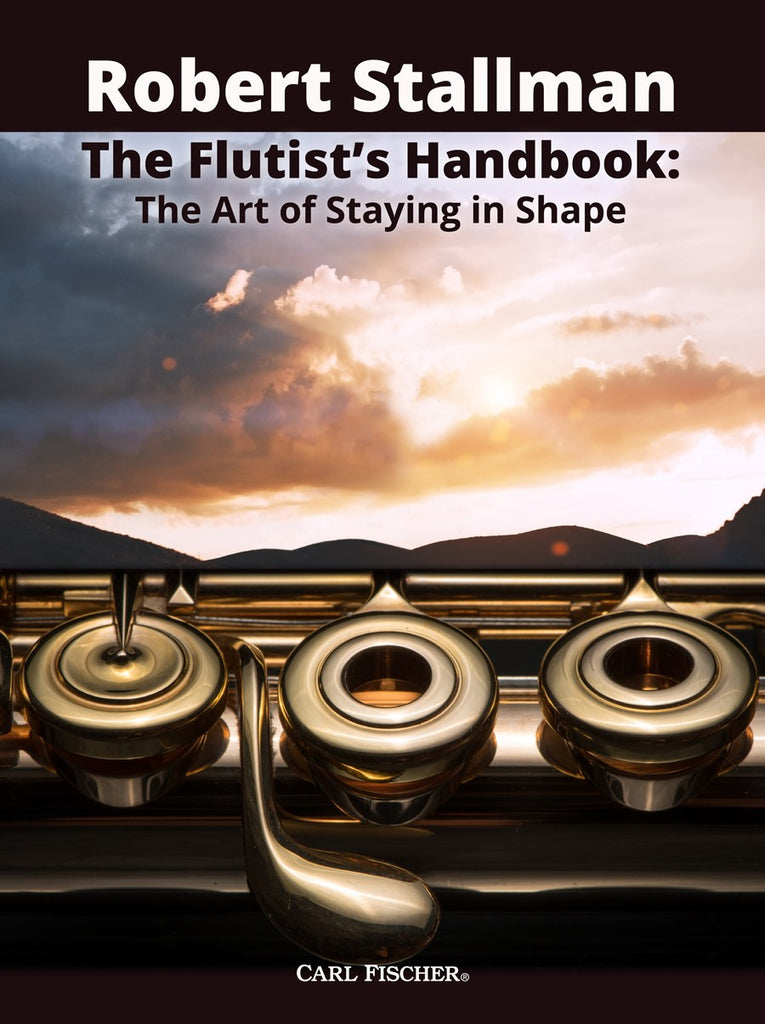 The Flutist's Handbook: The Art of Staying in Shape (Studies and Etudes)
